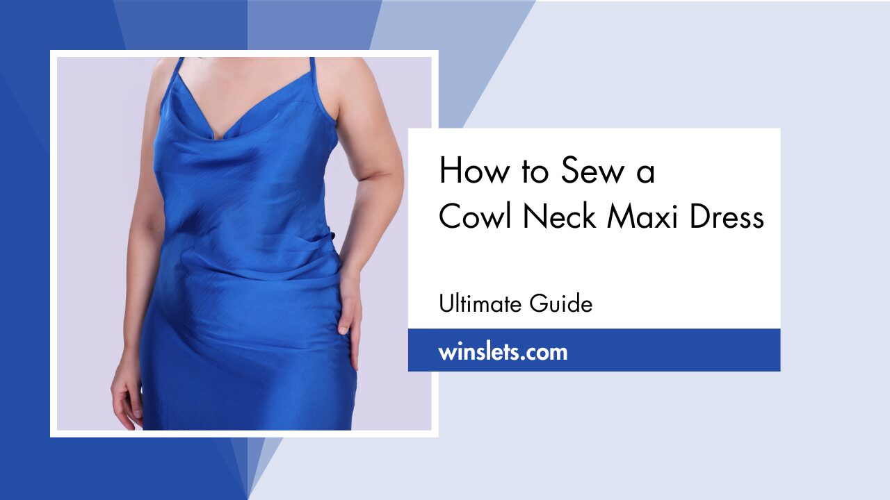 How to sew a cowl neck maxi dress