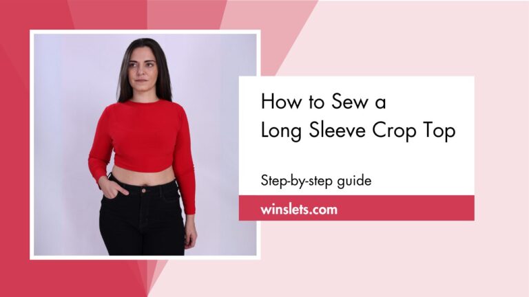 How to Sew a Long Sleeve Crop Top?