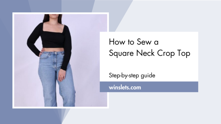 How to Sew a Square Neck Crop Top?