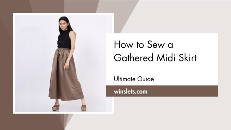 How to Sew a Gathered Midi Skirt?