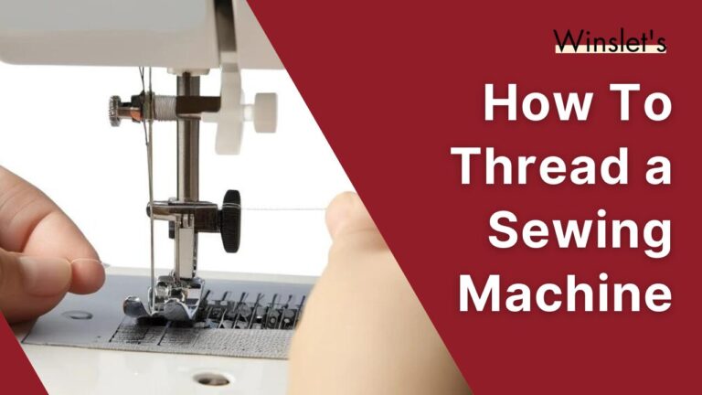 How to Thread a Sewing Machine?