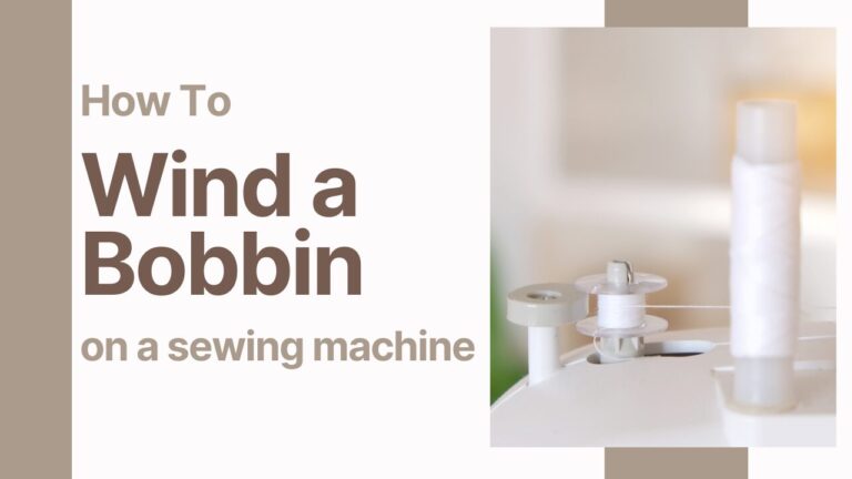 How to Wind a Bobbin on your Sewing Machine?