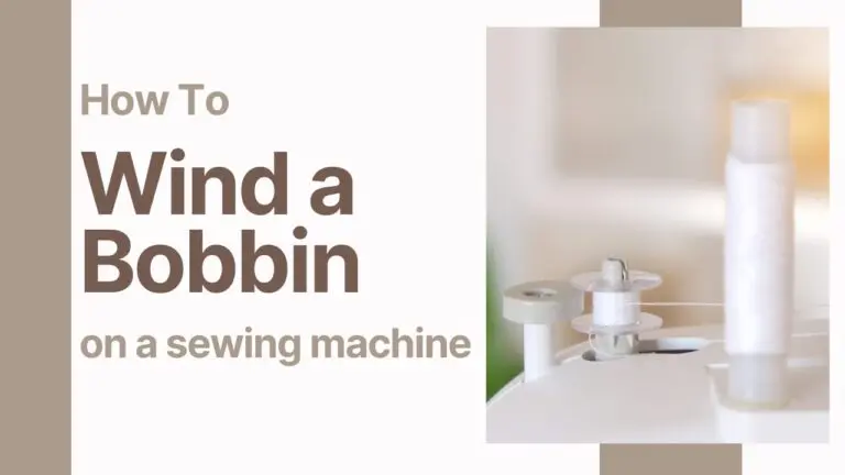 How to Wind a Bobbin on your Sewing Machine?