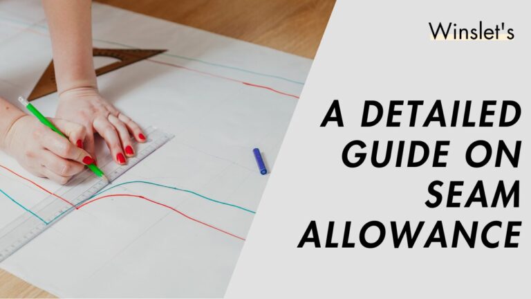 Beginner’s Guide: What is Seam Allowance in Sewing?