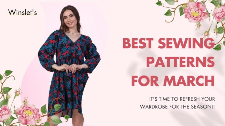 10 Best Sewing Patterns for March: Fresh Picks for Your Spring Wardrobe